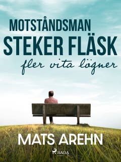 Motståndsman steker fläsk: fler vita lögner