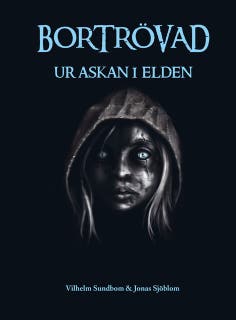 Bortrövad : Ur askan i elden