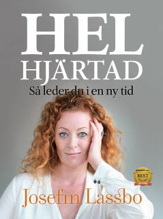 Helhjärtad, så leder du i en ny tid
