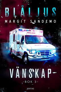 Blåljus 3 – Vänskap