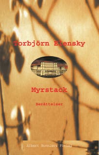 Myrstack : Berättelser