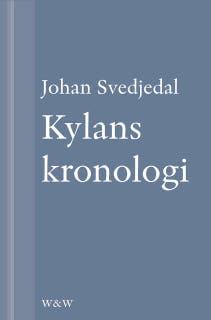 Kylans kronologi: Stig Larssons romaner