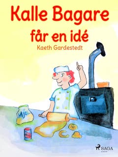 Kalle Bagare får en idé