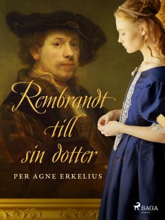 Rembrandt till sin dotter