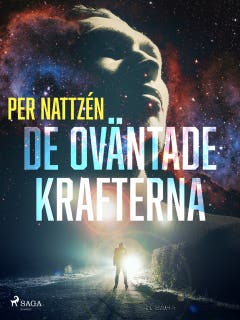 De oväntade krafterna
