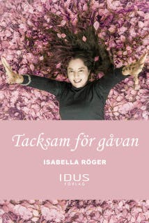 Tacksam för gåvan