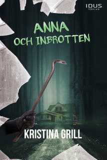 Anna och inbrotten