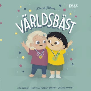 Kim & Hilma : Världsbäst