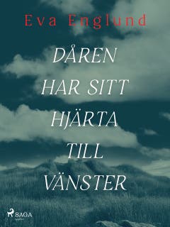 Dåren har sitt hjärta till vänster