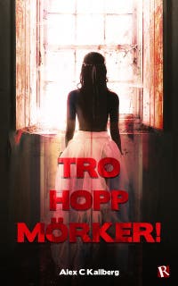Tro hopp mörker!