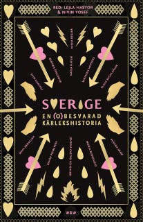 Sverige, en (o)besvarad kärlekshistoria