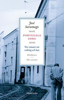Portugals sorg: Två romaner om ordning och kaos