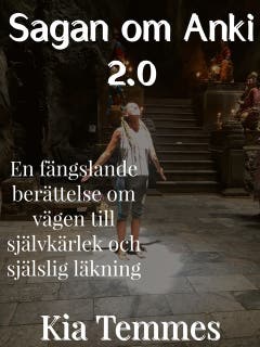 Sagan om Anki 2.0, en själslig resa