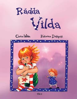 Rädda Vilda /Rädda Molly