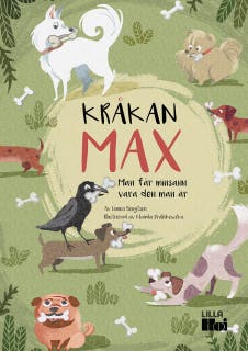 Kråkan Max - Man får minsann vara den man är