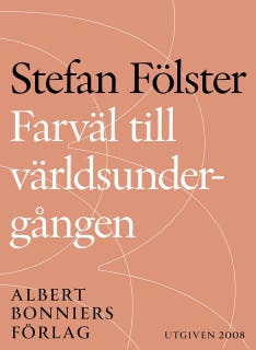Farväl till världsundergången : konsten att överleva växthuseffekten