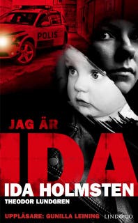 Jag är Ida : en ung kvinnas våldsamma liv