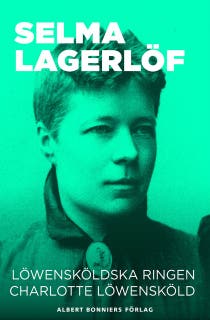 Löwensköldska ringen ; Charlotte Löwensköld