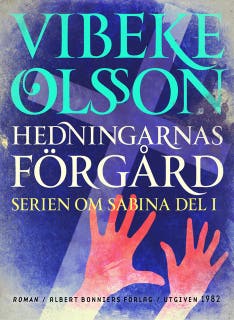 Hedningarnas förgård : berättelse