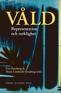 Våld : representation och verklighet