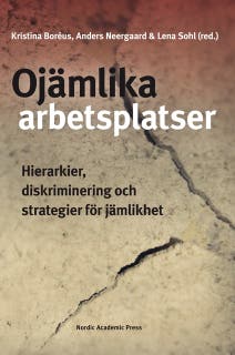 Ojämlika arbetsplatser: Hierarkier, diskriminering och strategier för jämlikhet