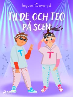 Tilde och Teo på scen