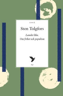 Landet lika Om frihet och populism