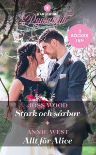 Stark och sårbar / Allt för Alice