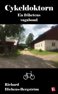 Cykeldoktorn : En frihetens vagabond