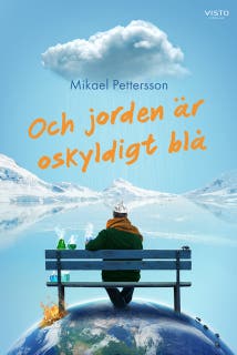 Och jorden är oskyldigt blå