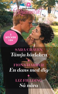 Tämja kärleken / En dans med dig / Så nära