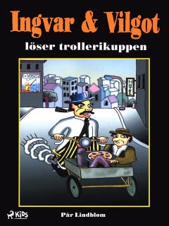 Ingvar & Vilgot löser trollerikuppen