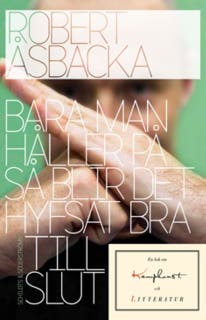 Bara man håller på så blir det hyfsat bra till slut: En bok om kampkonst och litteratur