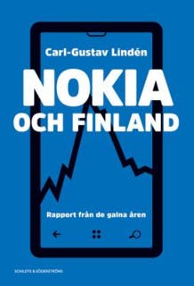 Nokia och Finland: Rapport från de galna åren