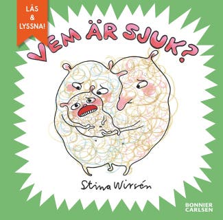 Vem är sjuk?