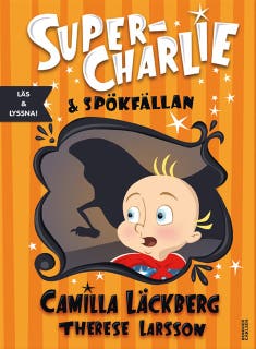 Super-Charlie och spökfällan