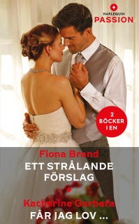 Ett strålande förslag / Får jag lov...