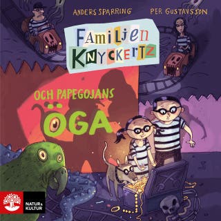 Familjen Knyckertz och papegojans öga