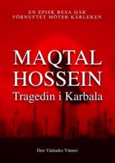 Maqtal Hossein: Tragedin i Karbala