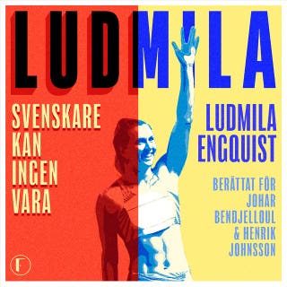 Ludmila : svenskare kan ingen vara