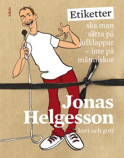 Etiketter ska man sätta på julklappar - inte på människor