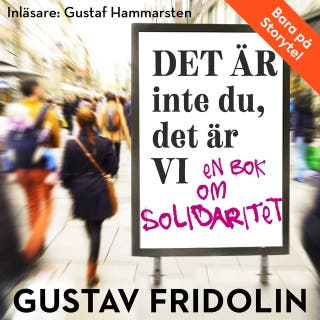Det är inte du, det är vi - Del 5
