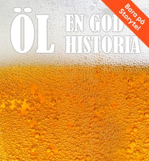 Öl - en god historia