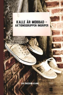 Kalle är mobbad