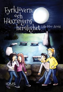 Fyrklövern och Häxringens hemlighet