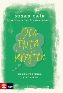 Den tysta kraften : en bok för unga introverta