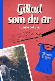 Gillad som du är
