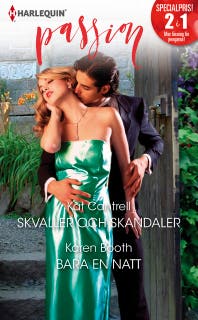 Skvaller och skandaler / Bara en natt