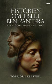 Historien om Jeshu ben Pantera : den största historien av alla