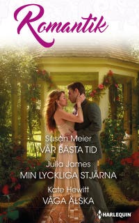 Vår bästa tid / Min lyckliga stjärna / Våga älska
